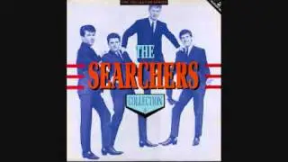 The Searchers -  It's In her Kiss