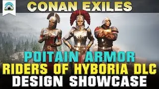 All Poitain Armor, Riders of Hyboria DLC - Showcase | Conan Exiles
