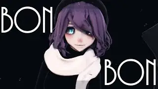 ▌MMD ▌Bon Bon