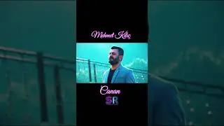 Mehmet Kılıç - Canan (Official Music Video)