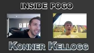 Inside pogo #7 Konner Kellogg