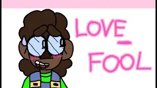 Lovefool - Animation meme
