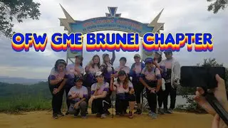 OFW GME HIKING BRUNEI CHAPTER(May 17, 2023)