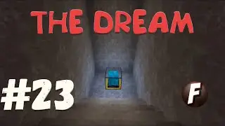 The Dream [№23] [Minecraft Machinima]