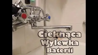 Jak samemu naprawić baterię wannową ? (cieknąca wylewka)