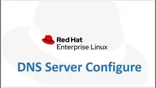 DNS Server Configure ||  