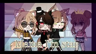 meme•||Mama I'm star||•