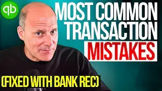 Most Likely Transaction Mistakes In QuickBooks Online