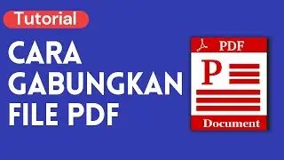 Cara Menggabungkan Beberapa Foto atau Gambar Menjadi 1 File PDF di Laptop PC atau HP Android