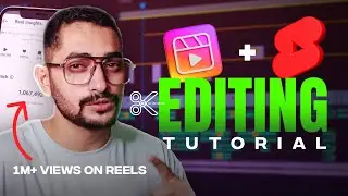 Secrets of Viral Reels Editing: How I Got 1 Million Views!