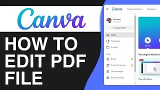 How To Edit PDF Files in Canva Free - Full Guide