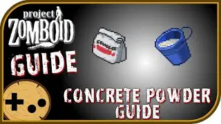 Concrete Powder Field Guide - Project Zomboid Field Guide