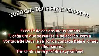 Tudo que Deus faz é  perfeito!