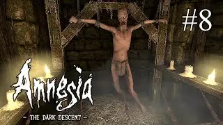 Amnesia: The Dark Descent ➤ ПРОХОЖДЕНИЕ #8 ➤ Неф: Агриппа. Алтарь