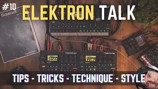 Elektron Talk: Modular Vocal Processing, Performance Technique, Writing Music Live