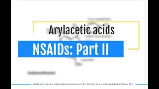 02-NSAIDs-Part II Arylacetic acid Edited-2021