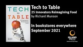 Author Richard Munson on Tech to Table