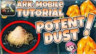 how to get potent dust in ark mobile Unlimited Potent dust Glitch Official and Unofficial servers