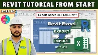 #30 Revit Tutorial: How to Export Schedules from Revit to Excel