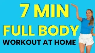 7 Minute - Full Body Workout at Home
