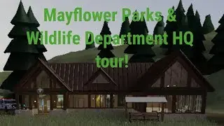 (Mayflower Parks and Wildlife Headquarters Tour) New Haven County, Roblox