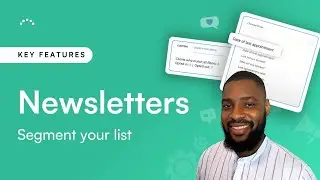 Newsletters - Segment your list
