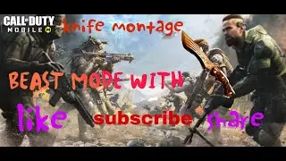 CODM KNIFE MONTAGE
