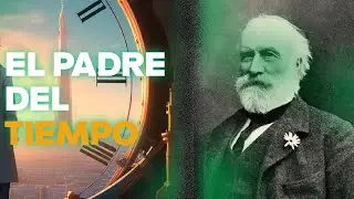 ¿Quién inventó el tiempo? | La historia de Sandford Fleming