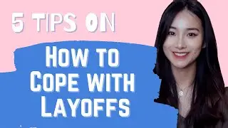 Lost My Job Due to COVID... | How to Cope with Layoffs