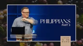 Phillipians: Week 3
