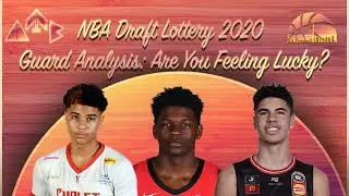 Draft Lottery Guards Analysis: Killian Hayes, Anthony Edwards & LaMelo Ball | ABOVE THE BREAK