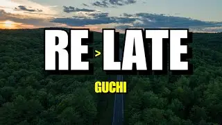 Guchi - Relate (Lyrics)