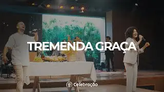 Tremenda Graça | Ibab Celebração