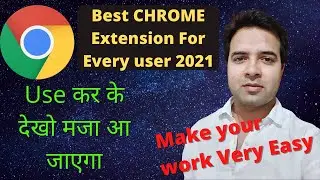 Top 5 Most Useful Chrome Extensions (2021) |  Chrome extensions on pc | Best Chrome extension |Hindi