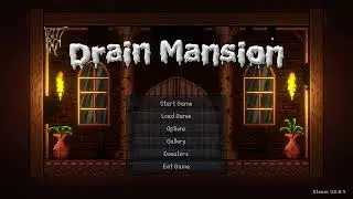 Drain Mansion Hardcore Part 1