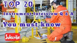Top 20 Most Asked Instrumentation Interview Questions and Answers | Important Question Answer
