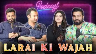 Sayyam K Sath Larai Ki Asal Waja Kya Bani | DablewTee | Nonstop Podcast