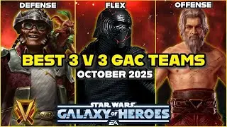 Best 3 v 3 GAC Teams October 2025 | SWGOH