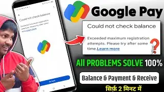 Google pay exceeded maximum registration attempts | account blocked | incorrect UPI pin reset | GPay