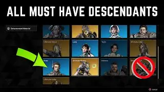 ALL MUST HAVE DESCENDANTS FOR THE LONG GAME  | THE FIRST DESCENDANT