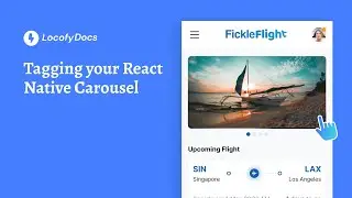 Locofy.ai | Tagging your React Native Carousel [Doc]