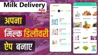 Milk Delivery App Development - Milk Delivery App - Milk Delivery System - Online Milk Delivery App