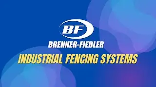 Brenner-Fiedler Industrial Fencing Systems