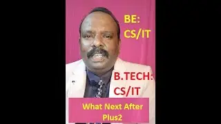 After Plus 2 | What Next | BE CS IT BTECH CS IT | Career Guidance | Dr.V.Victor Solomon