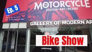 The Next Adventure Ep05 - Bike Show #motorcyclegoma