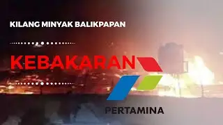 Kilang pertamina balikpapan terbakar #indonesia #pertanian #oilandgas #balikpapan