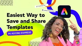 A Quick Guide to Saving and Sharing Templates in Adobe Express 2024