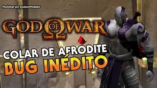 GOD OF WAR - BUG INÉDITO do COLAR DE AFRODITE