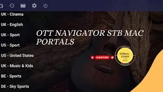 OTT NAVIGATOR STB MAC PORTALS  | STBEMU CODES