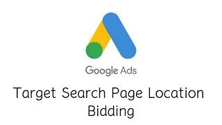 Target Search Page Location Bidding Strategy